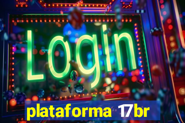 plataforma 17br